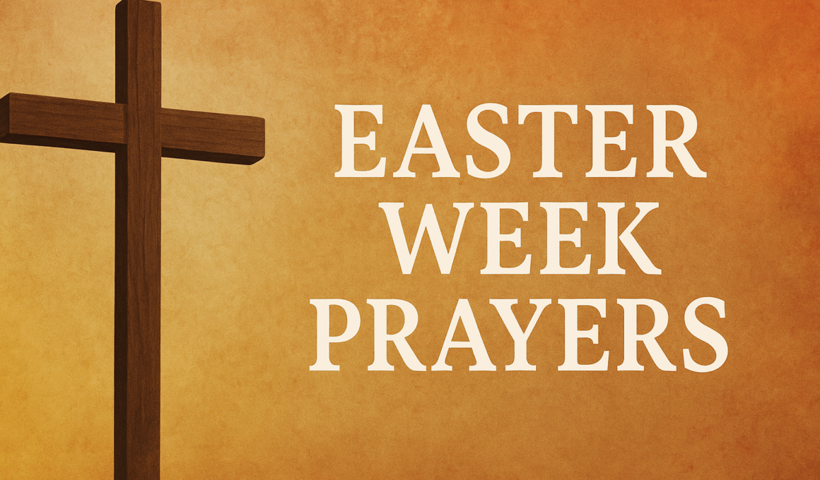 Easter Week Prayers 1 Easter Week Prayers 2025