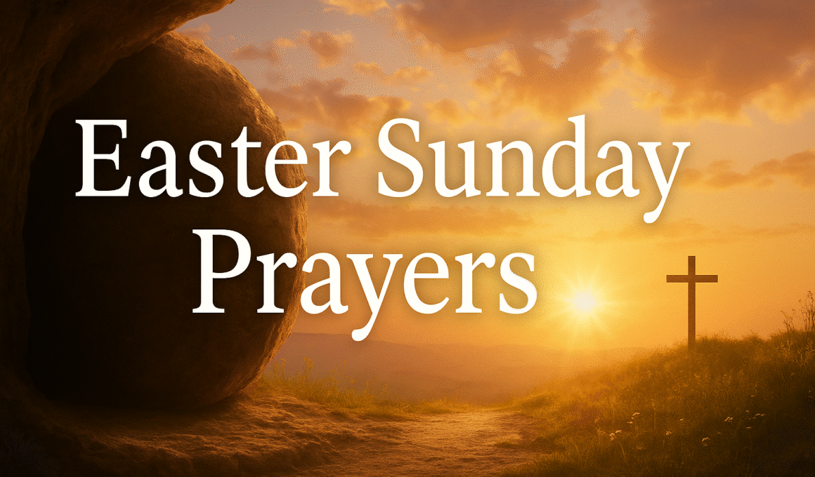 Easter Sunday Prayer 2025