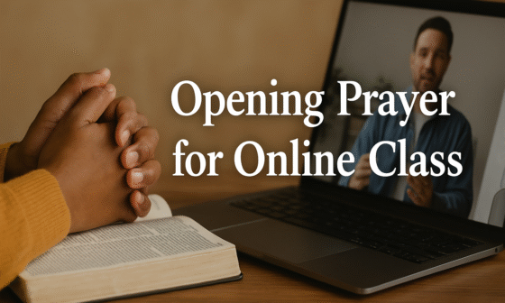 Opening Prayer for Online Class