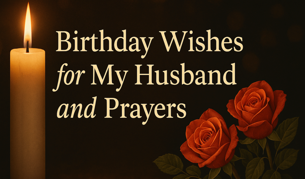 Birthday Wishes for My Husband and Prayers