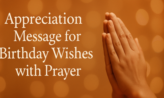 Appreciation Message for Birthday Wishes with Prayer