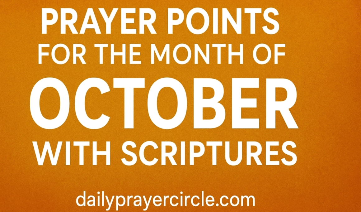 20+ Powerful Prayer Points for the Month of October with Scriptures 2025