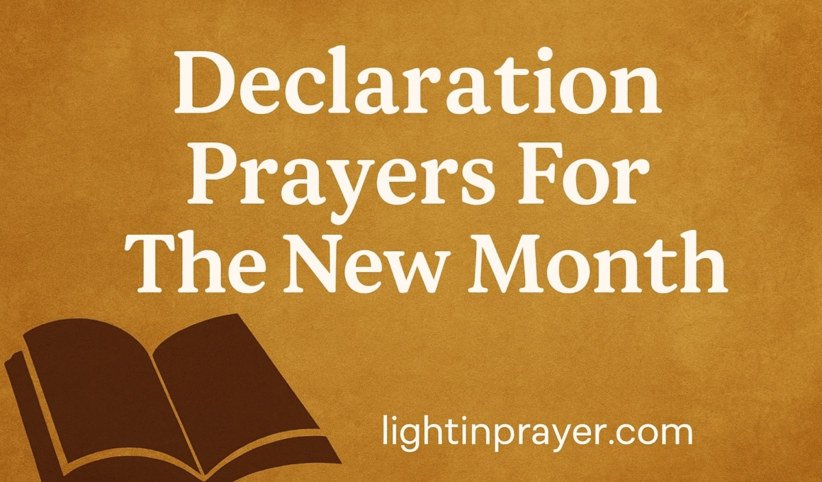20+ Powerful Declaration Prayer For The New Month With Scriptures 2025