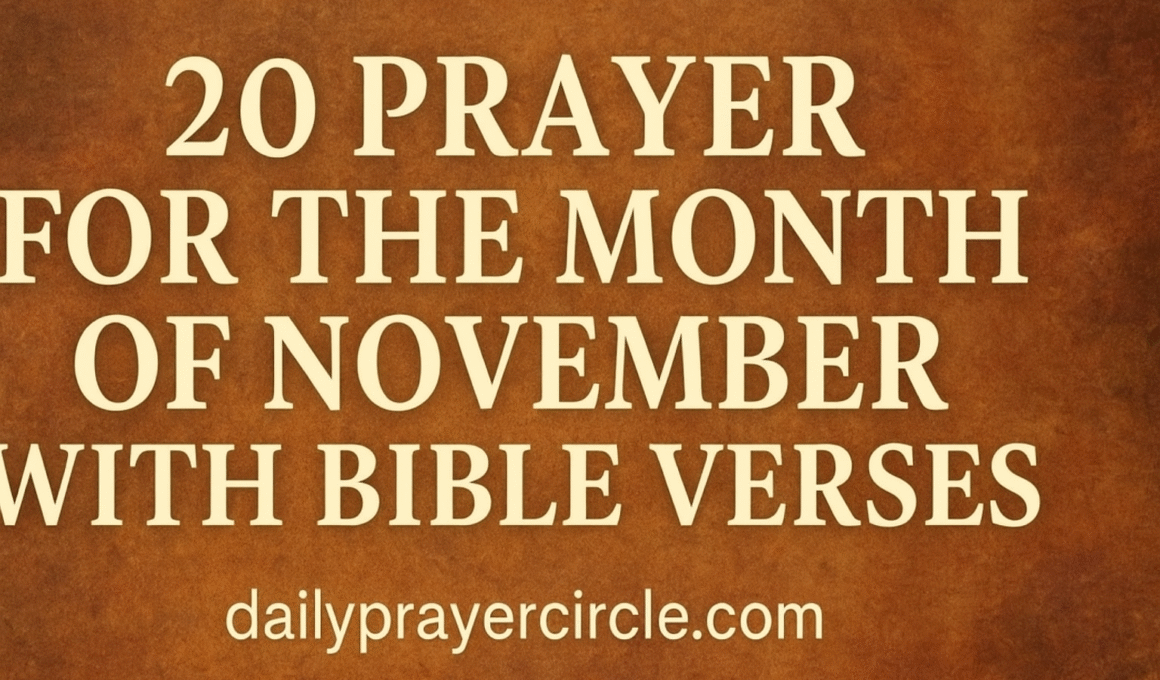 20+ Powerful Prayer for the Month of November with Bible Verses 1 20+ Powerful Prayer for the Month of November with Bible Verses 2025