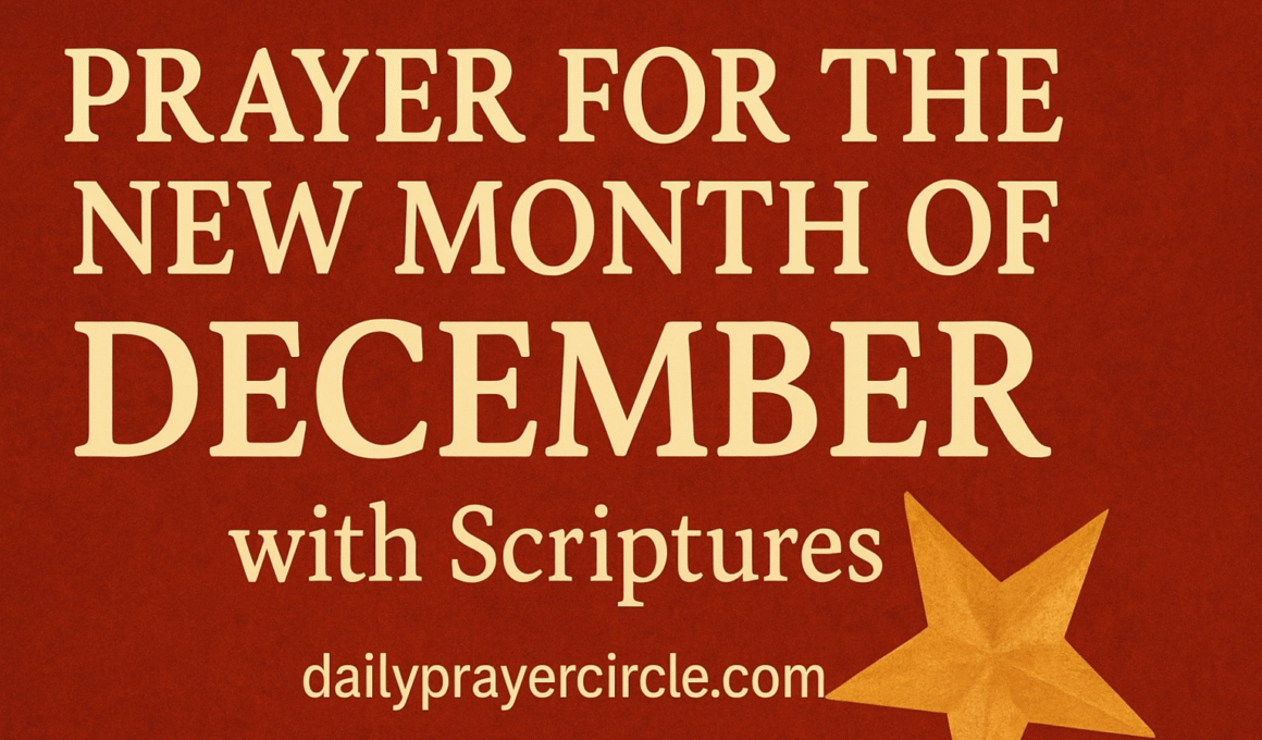 20+ Powerful Prayer for the New Month of December with Scriptures 1 20+ Powerful Prayer for the New Month of December with Scriptures 2025