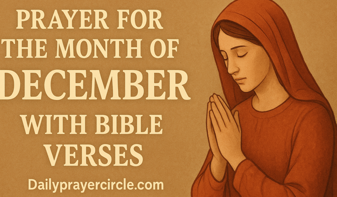 20+ Powerful Prayer for the Month of December with Bible Verses 1 20+ Powerful Prayer for the Month of December with Bible Verses 2025
