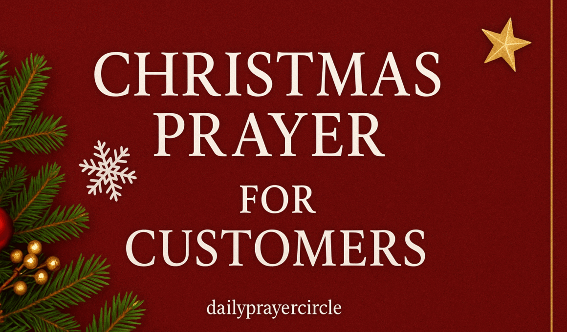 20+ Amazing Christmas Prayer for Customers with Scriptures 2025