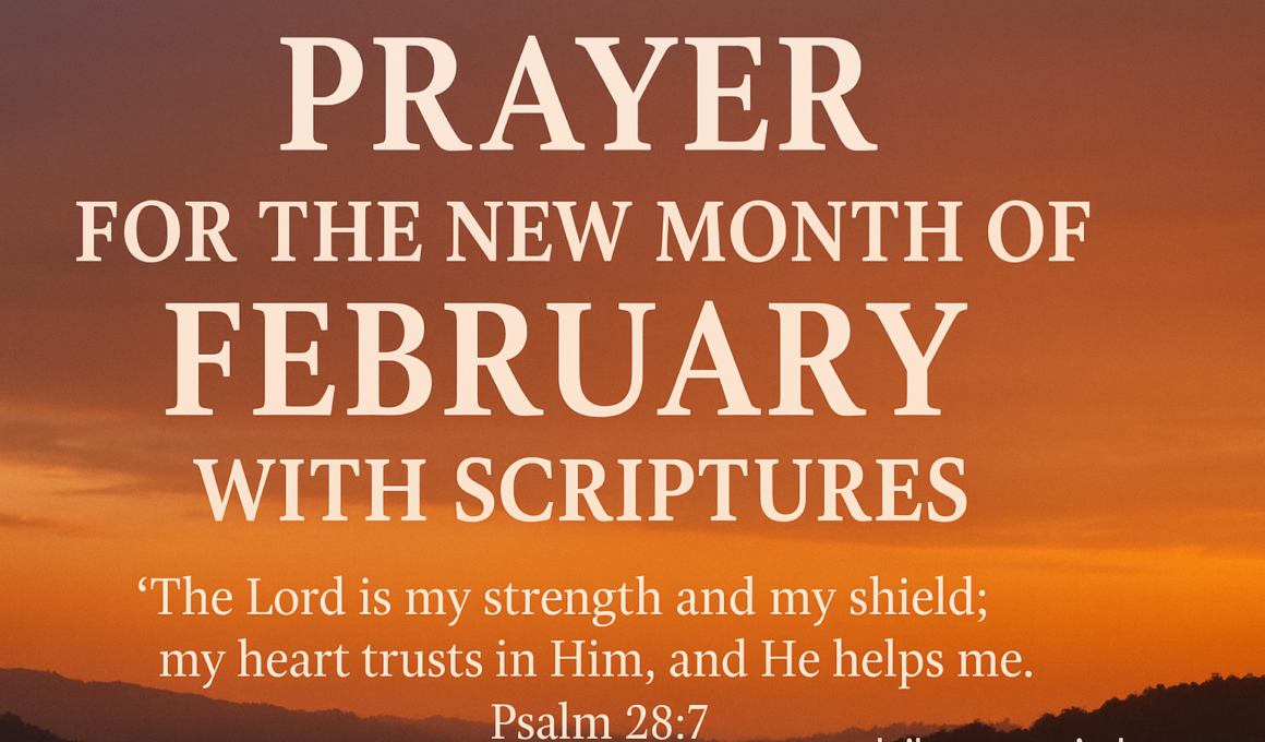 53+ Powerful Prayer for the New Month of February with Scriptures 2026