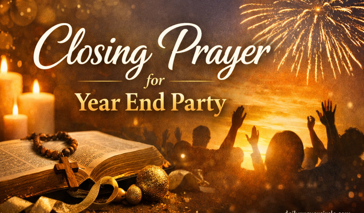 24+ Powerful Closing Prayer for Year End Party with Scriptures 2026